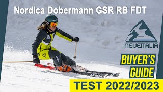 Nordica Dobermann GSR RB FDT  NeveItalia SkiTest 20222023 [upl. by Aicatsan]