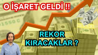 O İŞARET GELDİ REKORLAR KIRILACAK [upl. by Atineb]