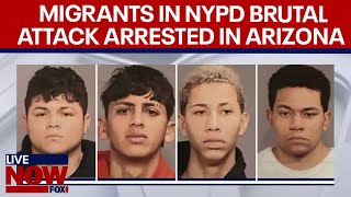 NYC migrants Suspected attackers of NYPD officers arrested in Arizona  LiveNOW from FOX [upl. by Llerrut]