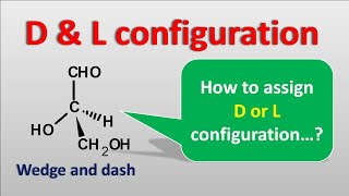 D and L configuration [upl. by Atekram862]