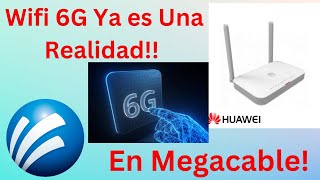 WiFi 6G LLegó a Megacable [upl. by Manvell745]