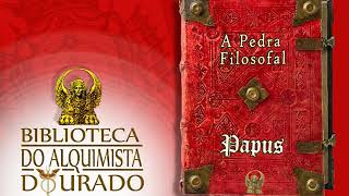 A Pedra Filosofal  Audiolivro Biblioteca do Alquimista Dourado [upl. by Eelidnarb]