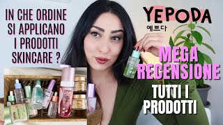 MEGA RECENSIONE YEPODA TUTTI I PRODOTTI NEL GIUSTO ORDINE DELLA SKINCARE COREANA [upl. by Senn]