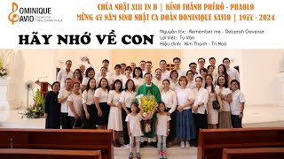 HÃY NHỚ VỀ CON  Remember me  Deborah Govenor 🎶Ca đoàn Dominique Savio  Nhà nguyện Regina Mundi [upl. by Ebeneser]