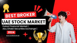 Best Stock Broker For UAE Stock Market  DFM amp ADX [upl. by Ennayd]