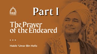 Dowra 2024  Habib Umar bin Hafidz  The Prayer of the Endeared [upl. by Etezzil]