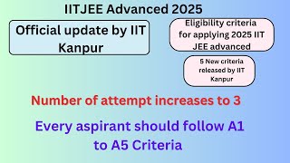 Eligibility criteria for JEE Advanced 2025 [upl. by Gwendolin]