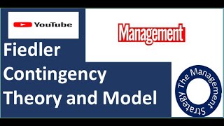 Fiedler contingency theory Importance and model [upl. by Omixam]