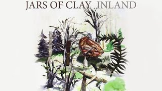 Jars of Clay Inland Track 11 Left Undone [upl. by Tace366]