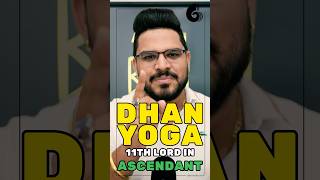 Dhan Yoga Unlock Wealth Potential with 11th House Lord in Ascendant [upl. by Suilienroc]