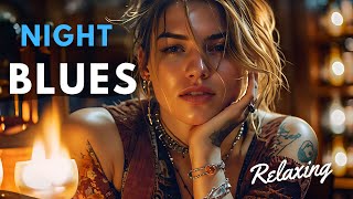 Elegant Slow Blues Guitar  MRelaxing Blues Night amp Slow Music for Relaxation Cooling Your Soul [upl. by Sierra]