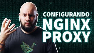 Creando un server PROXY con NGINX PARTE 4 [upl. by Ellezaj]