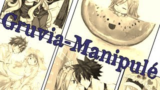 Fairy Tail Fanfiction Gruvia  Manipulé 6 [upl. by Donelle]