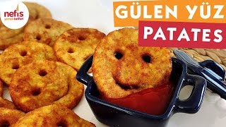 Gülen Yüz Patates Kızartması  Kızartma Tarifleri  Nefis Yemek Tarifleri [upl. by True]