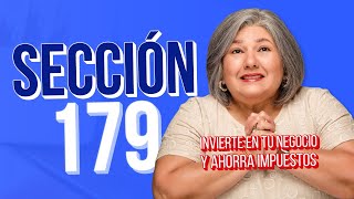 Qué es la sección 179 y cómo aprovechar sus beneficios en deducción de impuestos [upl. by Watters762]