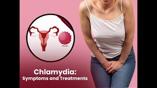 Chlamydia Unveiled Causes Prevention and Treatment [upl. by Salocin]