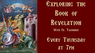 Exploring the Book of Revelation  Homily 3  October 26 2023 [upl. by Bear]