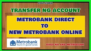 How to transfer from MetrobankDirect to New Metrobank Online banking [upl. by Englebert]