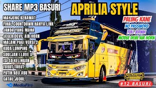 SHARE 🤤 MP3 BASURI APRILIA STYLE TERBARU 2024 ‼️ MP3 BASURI BUSSID TERBAIK BUKAN KODENAME [upl. by Delanty]