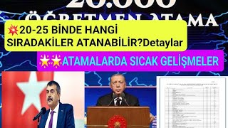 2025 Bin Öğretmen Atamasında Hangi Sıradakiler AtanırAtamalardaki Sıcak Gelişmeler Detaylar atama [upl. by Leachim]