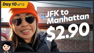 JFK to Manhattan cheapest way possible → Day 10 of 12 Days of Transit Vlogmas 2023 [upl. by Strohbehn488]