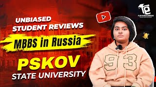 Student Review on PSKOV State University  MBBS in Russia  Rus Education [upl. by Connors]