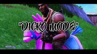 Fortnite Montage  quotDICKO MODEquot [upl. by Letta]