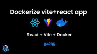 Dockerizing a Vite React App  Containerize react app  தமிழ் [upl. by Lerak]