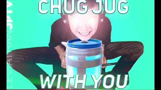 Chug Jug With You 1 Hour [upl. by Aras]