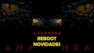 NOVIDADES SOBRE O REBOOT DE ANACONDA 1997shorts [upl. by Deibel963]