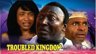 Troubled Kingdom 2  2014 Nigeria Nollywood Movie [upl. by Ahsemit403]