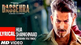 Lyrical Hua Shankhnaad Dussehra Title Track  Neil Nitin Mukesh Tina Desai  Kailash Kher [upl. by Ahsitak]