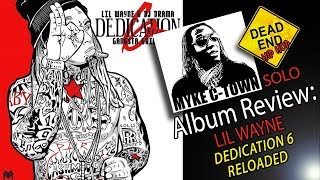 Lil Wayne quotDedication 6 Reloadedquot Review  DEHH [upl. by Duyne900]