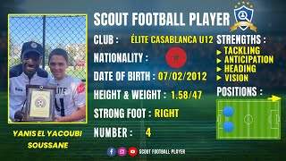 YANIS EL YACOUBI SOUSSANE 🔵 CENTRE DEFENDER 🔵 ÉLITE CASABLANCA U12 🔵 BEST OF 202324 FHD [upl. by Notxed]