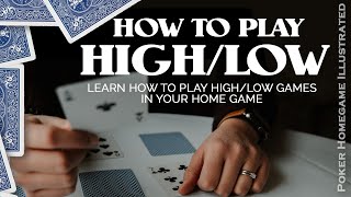 How to Play High Low poker in your home poker game [upl. by Reham]