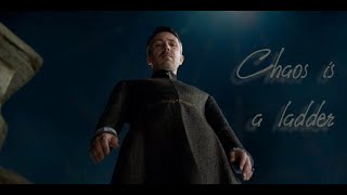 Chaos is a ladder  a Petyr Baelish tribute  GoT [upl. by Merrill]