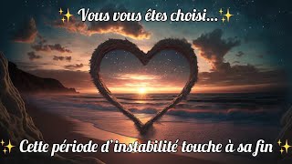 ✨ Vous vous êtes choisi…Cette période d’instabilité touche à sa fin ✨🤍 Paix Foi et Amour 🤍 [upl. by Yrallam]