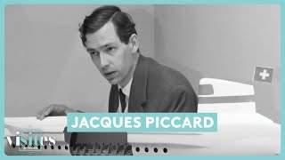 Jacques Piccard [upl. by Kenelm]