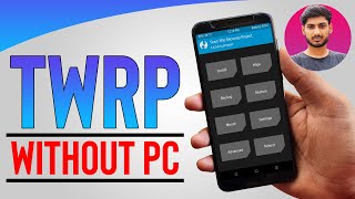 Install TWRP Without PC [upl. by Ynavoj309]