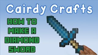 How to Make a Minecraft Diamond Sword  Foam Board [upl. by Htilil]