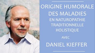 Origine humorale des maladies en Naturopathie Traditionnelle Holistique [upl. by Llebasi]