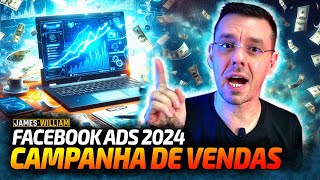 COMO FAZER CAMPANHA DE VENDAS NO FACEBOOK ADS PASSO A PASSO EM 2024 [upl. by Eboj629]