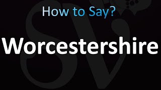 How to Pronounce Worcestershire Correctly [upl. by Ivette570]