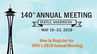 How to Register for INTAs 2018 Annual Meeting [upl. by Marela]