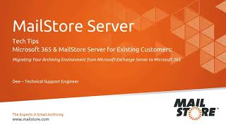 Tech Tips How to migrate your MailStore Server archive from Exchange Server to Microsoft 365 [upl. by Myrtie]