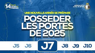 POSSEDER LES PORTES DE 2025  J7  CULTE DU DIMANCHE  EGLISE MIAB [upl. by Fleece]