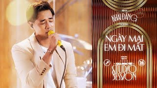 Khải Đăng  NGÀY MAI EM ĐI MẤT  Gala Nhạc Việt Studio Session Tập 11 [upl. by Lindahl]