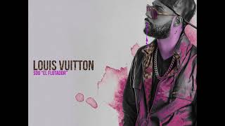 Louis Vuitton  Sou El Flotador Audio [upl. by Christiane661]