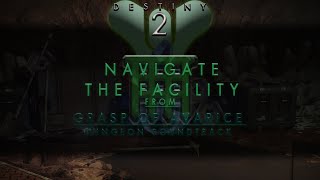 Destiny 2 OST  Navigate The Facility Rusted Gangplank Mix from GOA DS [upl. by Enairb746]