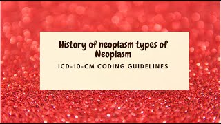 History of neoplasm types of Neoplasm ICD10CM Coding Guidelines  TAMIL [upl. by Piwowar501]